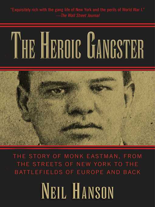 Title details for The Heroic Gangster by Neil Hanson - Available